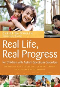 Real Life, Real Progress for Children with Autism Spectrum Disorgers (h�ftad)