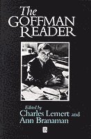 The Goffman Reader (h�ftad)