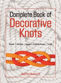 The Complete Book of Decorative Knots (kartonnage)