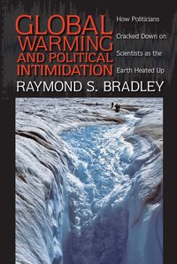 Global Warming and Political Intimidation (h�ftad)