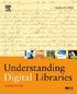 Understanding Digital Libraries