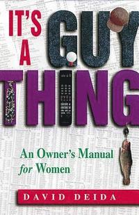 It's a Guy Thing (h�ftad)