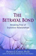 The Betrayal Bond (h�ftad)