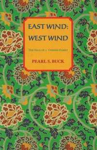 East Wind, West Wind (h�ftad)