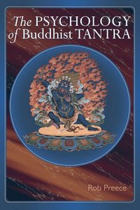 Psychology Of Buddhist Tantra (h�ftad)