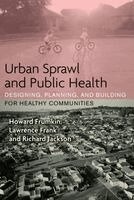 Urban Sprawl and Public Health (h�ftad)