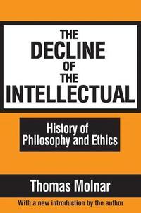 The Decline of the Intellectual (h�ftad)