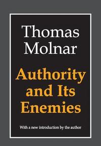 Authority and Its Enemies (h�ftad)