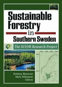 Sustainable Forestry in Southern Sweden (inbunden)