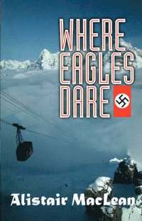 Where Eagles Dare (h�ftad)