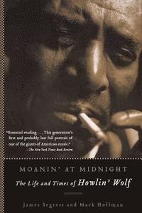 Moanin' at Midnight (h�ftad)