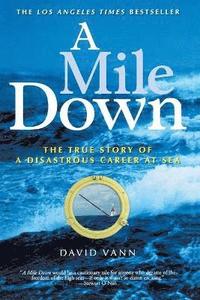 A Mile Down (inbunden)