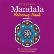 Everyone's Mandala Colouring Book: v. 2 (h�ftad)