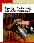 Spray Finishing and Other Techniques