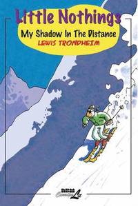 Little Nothings: v. 4 My Shadow in the Distance (h�ftad)