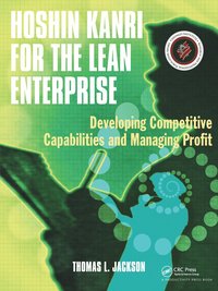 Hoshin Kanri for the Lean Enterprise (h�ftad)