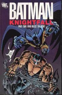 Batman: Knightfall Part Two - Who Rules the Night (h�ftad)