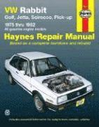 VW Rabbit, Golf, Jetta, Scirocco, Pick-up (1975-1992) Automotive Repair Manual (h�ftad)