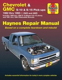 Chevrolet S-10, GMC S-15 and Olds Bravada Automotive Repair Manual (inbunden)