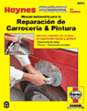 Manual Automotriz Para La Reparacion de Carroceria & Pintura Haynes Techbook (kartonnage)