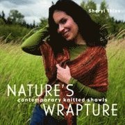 Nature's Wrapture (h�ftad)