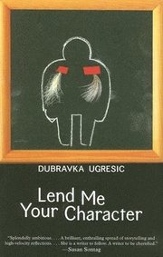 Lend Me Your Character (h�ftad)