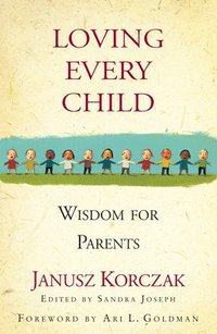 Loving Every Child (h�ftad)