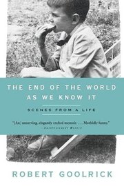 The End of the World as We Know It: Scenes from a Life (h�ftad)