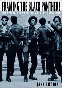 Framing the Black Panthers (inbunden)