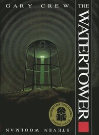 The Watertower (inbunden)