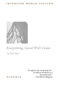 Everything Good Will Come (h�ftad)