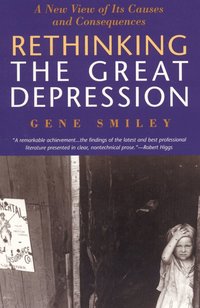 Rethinking the Great Depression (h�ftad)