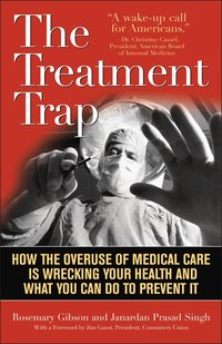 The Treatment Trap (h�ftad)
