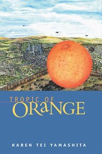 Tropic of Orange (h�ftad)