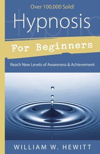 Hypnosis for Beginners (h�ftad)