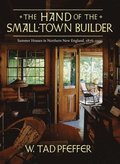 The Hand of the Small Town Builder