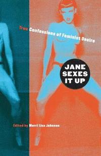 Jane Sexes it Up (h�ftad)