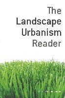 The Landscape Urbanism Reader (h�ftad)