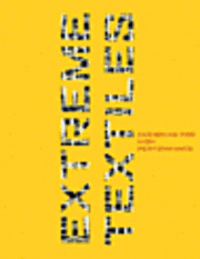 Extreme Textiles: Designing for High Performance (inbunden)
