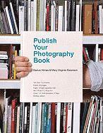 Publish Your Photography Book (h�ftad)