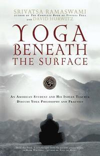 Yoga Beneath the Surface (h�ftad)