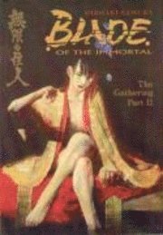 Blade of the Immortal: v. 9 Gathering II (h�ftad)