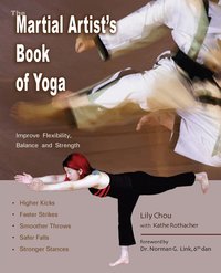 The Martial Arts Book of Yoga (h�ftad)