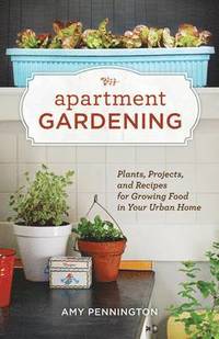 Apartment Gardening (h�ftad)