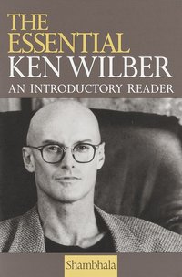 Essential Ken Wilber (h�ftad)