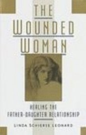 The Wounded Woman (inbunden)