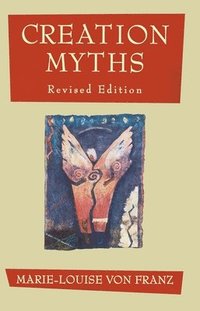 Creation Myths (h�ftad)