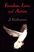 Freedom, Love and Action
