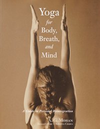 Yoga for Body, Breath and Mind (h�ftad)