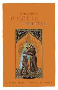 In the Spirit of St. Francis and the Sultan (h�ftad)